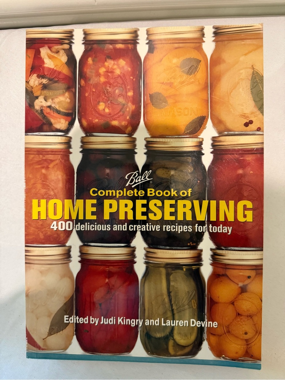 Ball Complete Book of Home Preserving 400 Recipes